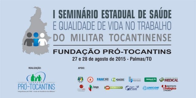 Fundação Pró-Tocantins realiza seminário para debater a saúde do militar tocantinense