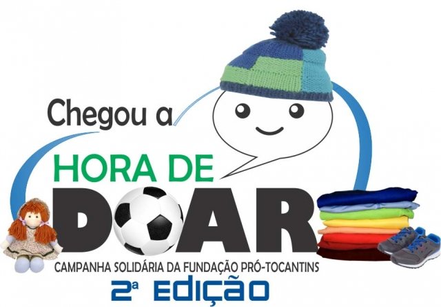 Fundação Pró-Tocantins divulga resultado do HORA DE DOAR 2ª Edição