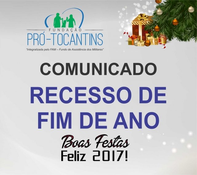 COMUNICADO – RECESSO DE FIM DE ANO