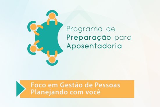 Poder Judiciário promove palestra sobre Preparação para Aposentadoria
