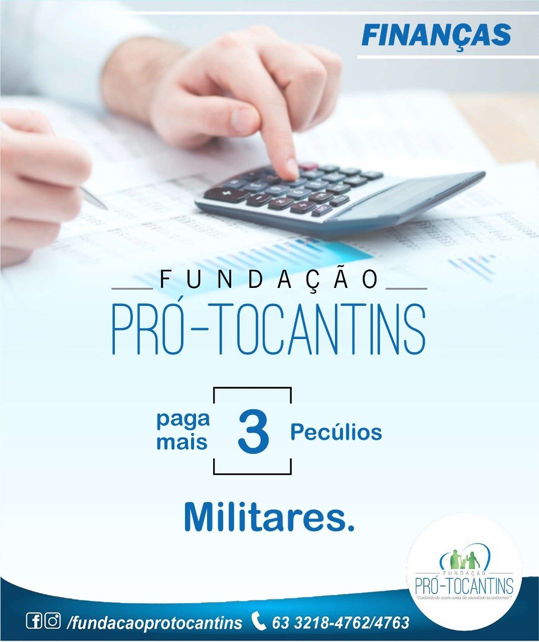 Fundação Pró-Tocantins paga mais 3 Pecúlios Militares