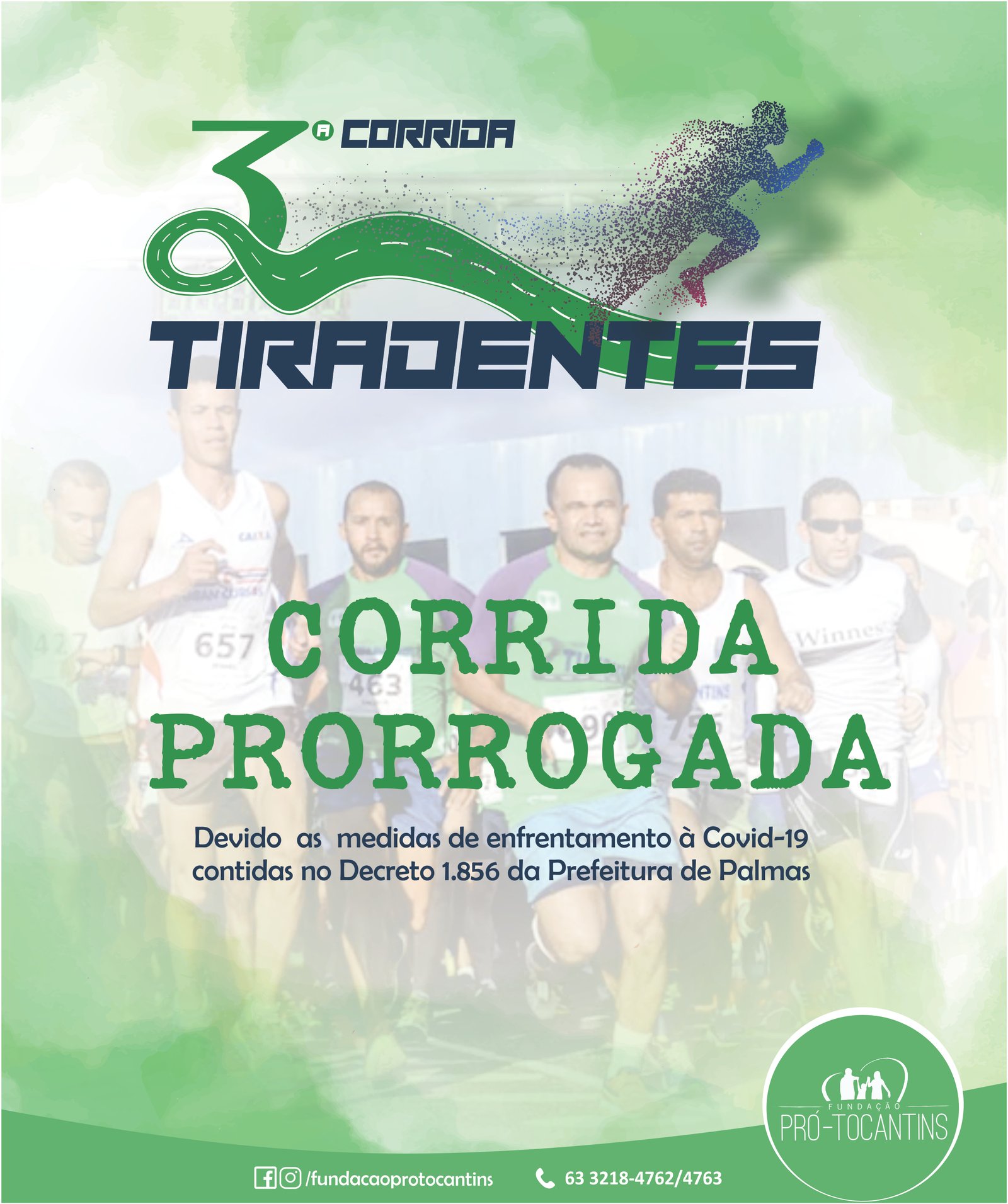COMUNICADO – CORRIDA TIRADENTES PRORROGADA