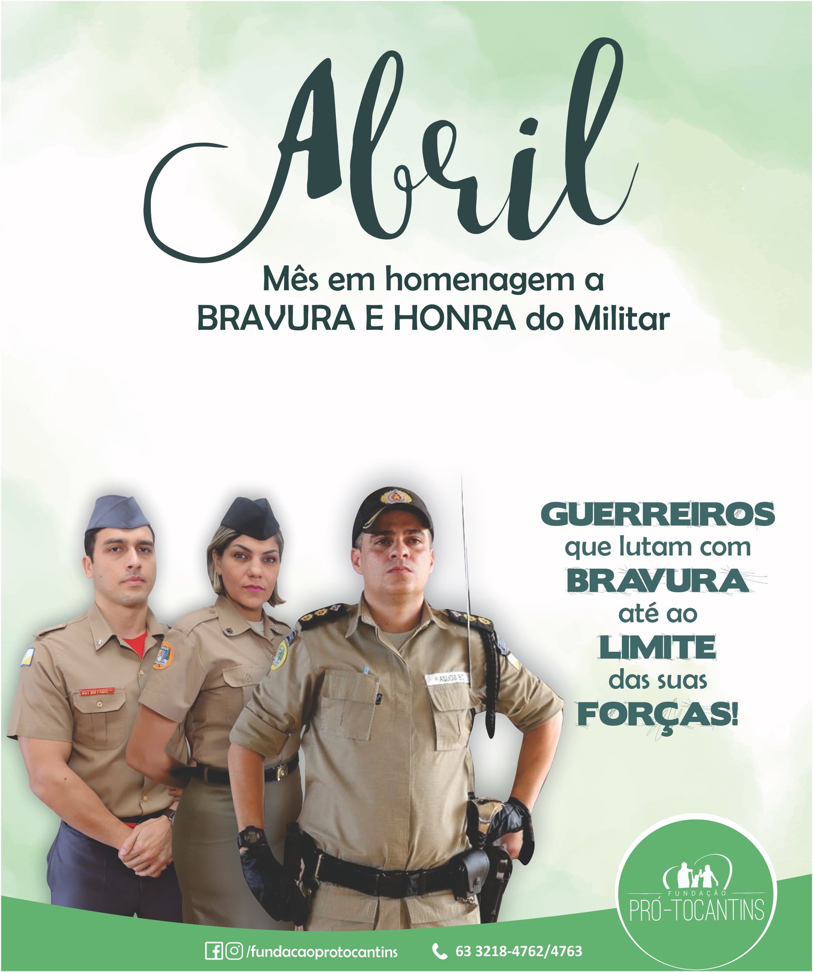 Campanha de Abril é voltada para Bravura e Honra do Militar Tocantinense