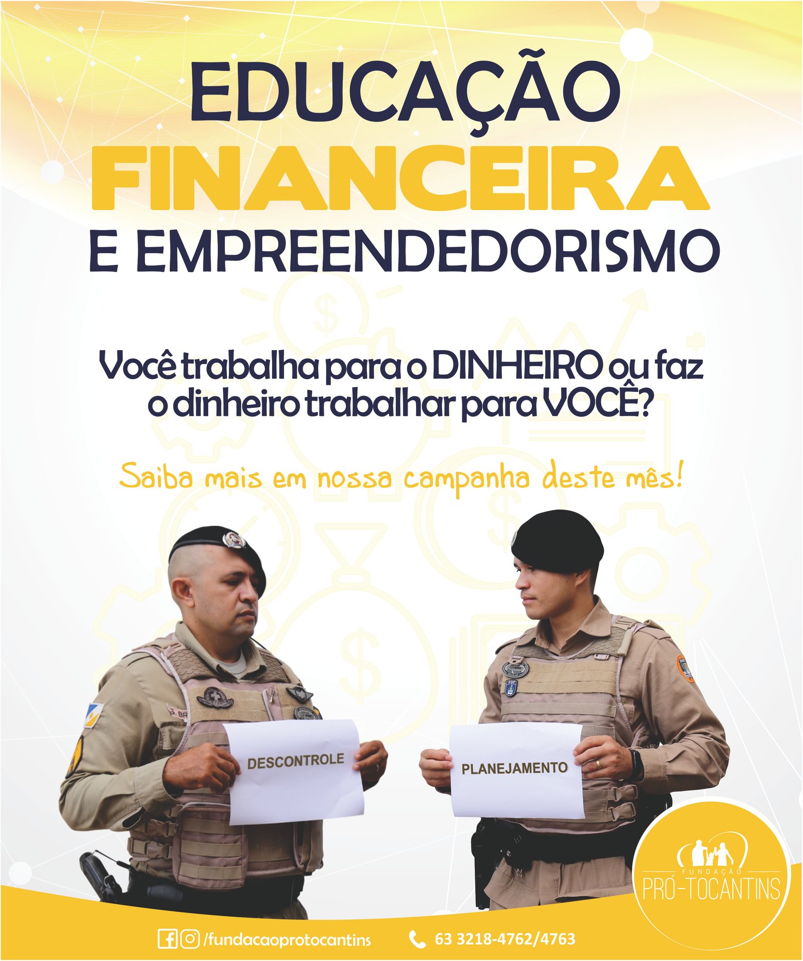 Fundação abordará Educação Financeira e Empreendedorismo na Campanha de Junho