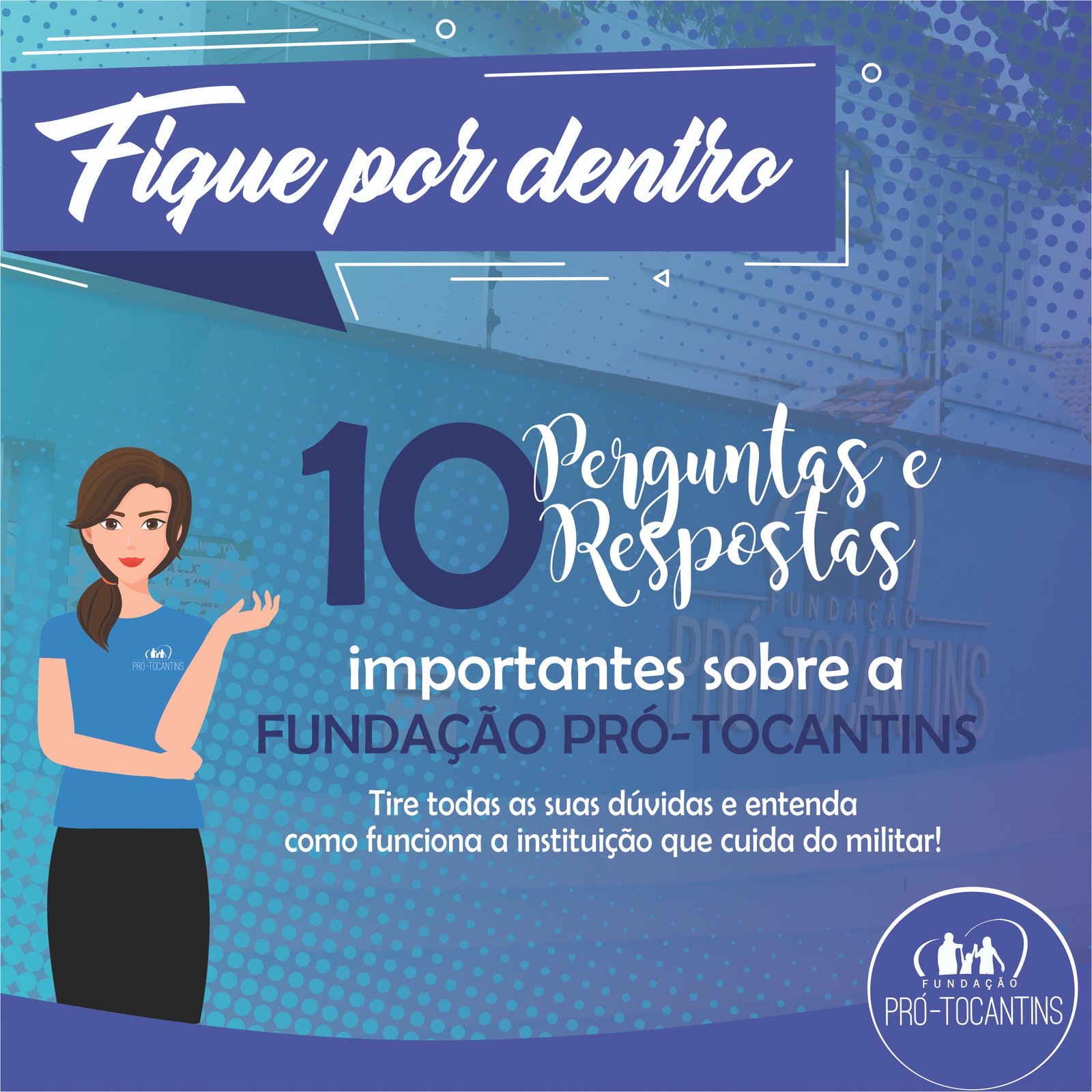 10 perguntas e respostas importantes sobre a Fundação Pró-Tocantins