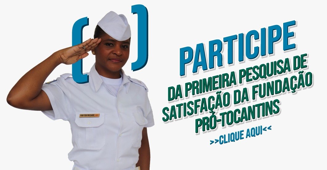 Pesquisa de Satisfação – Fundação Pró-Tocantins