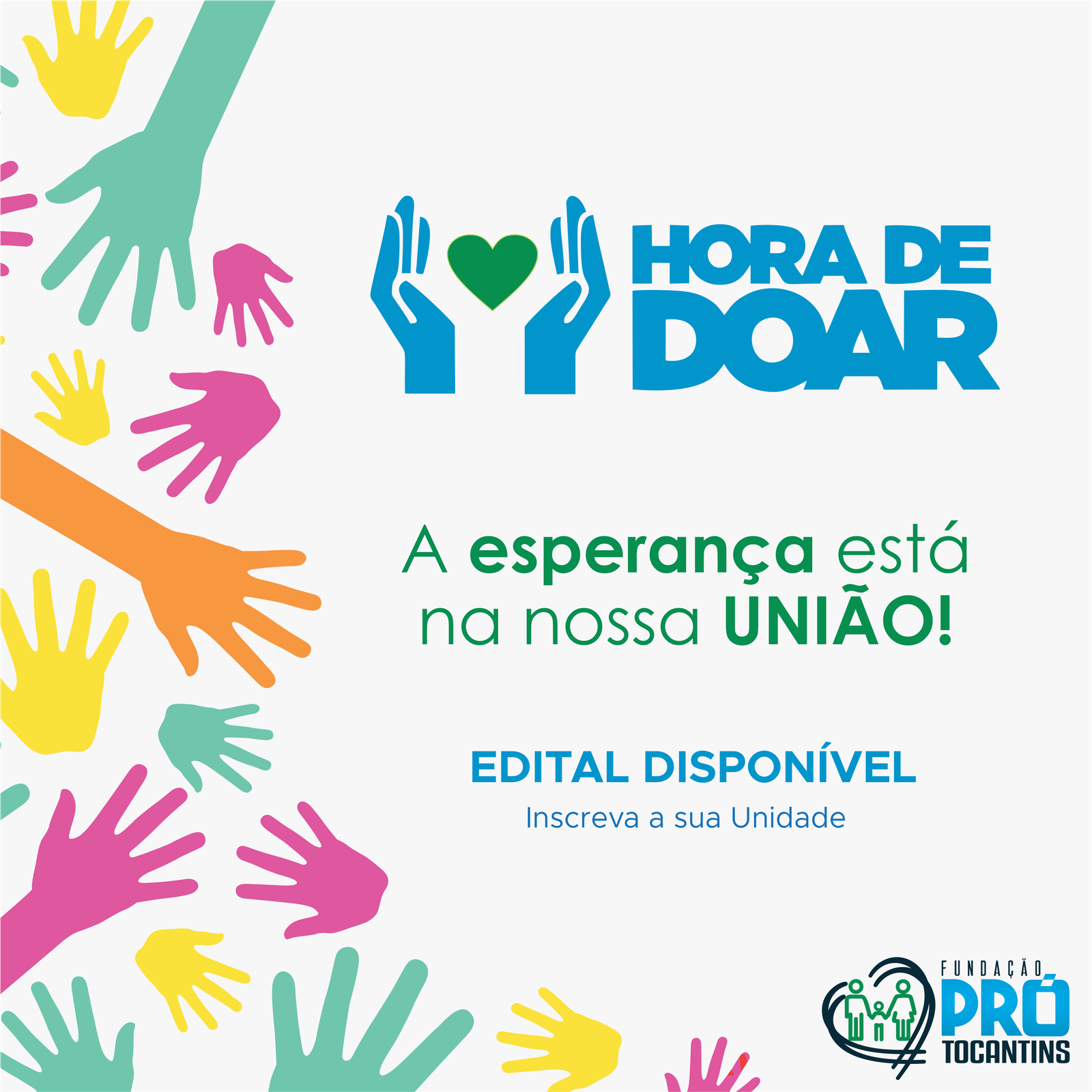 A esperança está na nossa união: Fundação lança a 8ª edição do Projeto Hora de Doar