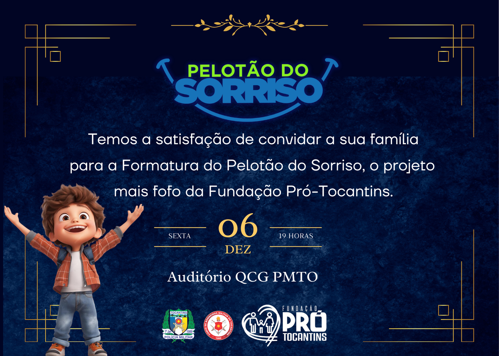 Fundação Pró-Tocantins, em parceria com a PM e BM, promove Pelotão do Sorriso na próxima sexta, 06